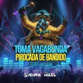Toma Vagabunda Pirocada de Bandido (feat. MC GW) artwork