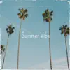 Summer Vibe (feat. Mr2TheP & Ferdz) - Single album lyrics, reviews, download