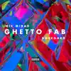 Ghetto Fab (feat. BOREGARD.) - Single album lyrics, reviews, download