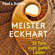 Paul J. Kohtes - Meister Eckhart: 33 Tore zum guten Leben