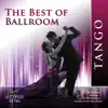 The Best of Ballroom Tango album lyrics, reviews, download