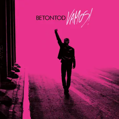 Vamos! (Deluxe Version) - Betontod Vamos! (Deluxe Version) - Betontod
