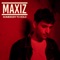 Somebody to Hold - Maxiz lyrics