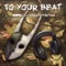 To Your Beat (feat. hannah fortune) artwork