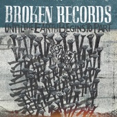 Broken Records - If the News Makes You Sad, Don't Watch It