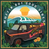 Muffin But Good Vibes artwork