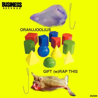 Album herunterladen Oranjjoolius - Gift wrap This