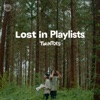 Lost in Playlists - Single