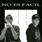 No Es Fácil (feat. Flamas Mds) - Shino Amb lyrics