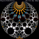 Am I In Your Head - EP - Magnetic Fields Forever