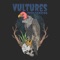 Vultures - Trip Fandino lyrics