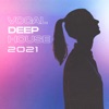 Vocal Deep House 2021