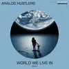 Stream & download World We Live In - Single