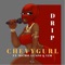 Drip (feat. Richie Guapo & YZM) - ChevyGurl lyrics