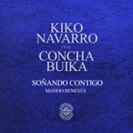 Kiko Navarro - Soñando Contigo (feat. Buika)