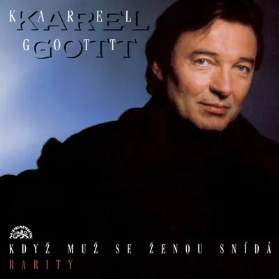 Když Muž Se Ženou Snídá (Rarity) - Karel Gott Když Muž Se Ženou Snídá (Rarity) - Karel Gott