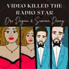 Video Killed the Radio Star - Single album lyrics, reviews, download