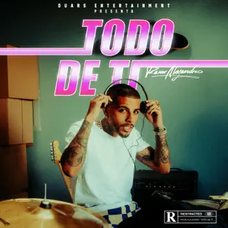 Todo De Ti - Single by Rauw Alejandro album reviews, ratings, credits