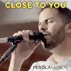 Close to You (Cover) - Single album lyrics, reviews, download