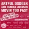 Artful Dodger Ft. Romina Johnson - Movin' Too Fast