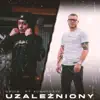 Uzależniony - Single album lyrics, reviews, download