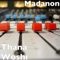 Thana Wosh - Madanon lyrics