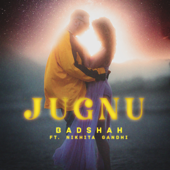 Jugnu (feat. Nikhita Gandhi) - Badshah