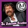 3X Zdeněk Troška, 2016