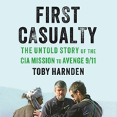 First Casualty - Toby Harnden Cover Art