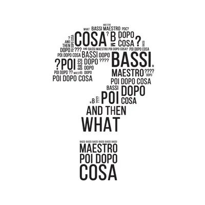 Poi dopo cosa? - Single - Bassi Maestro