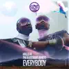 Stream & download Everybody (feat. The Illustrious Blacks) - EP