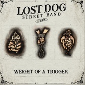 Lost Dog Street Band - War Inside of Me