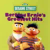 Sesame Street: Bert and Ernie's Greatest Hits album lyrics, reviews, download