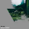 Walk Away (feat. Luna Aura) - Single album lyrics, reviews, download