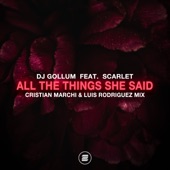 All the Things She Said (feat. Scarlet) [Cristian Marchi & Luis Rodriguez Extended Mix] artwork