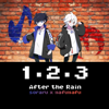 1 2 3 - After the Rain, Soraru & Mafumafu
