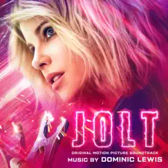Jolt (Original Motion Picture Soundtrack) by Dominic Lewis album reviews, ratings, credits