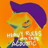 Heavy Rules Mixtape (Acoustic) - Single, 2018