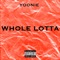 Whole Lotta - Yoonie lyrics
