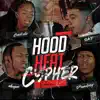 Hood Heat Cypher, Vol. 2 (feat. Cristale, Diondrey, Mugun & SKT) - EP album lyrics, reviews, download