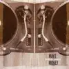 Stream & download Make Money - Single