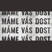 Máme vás dost artwork