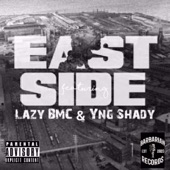 Eastside (feat. LazyBMC & YngShady) artwork