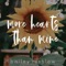 More Hearts Than Mine - Bailey Rushlow lyrics