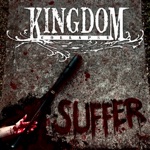 Kingdom Collapse - Suffer