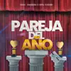 Pareja del Año (Remix) song lyrics
