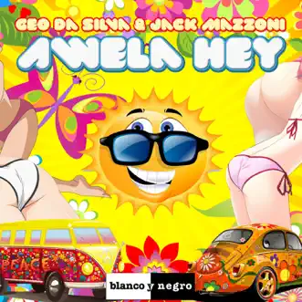 Awela Hey (Radio Edit) by Geo da Silva & Jack Mazzoni song reviws