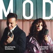 Mod - Mustafa Sandal & Zeynep Bastık