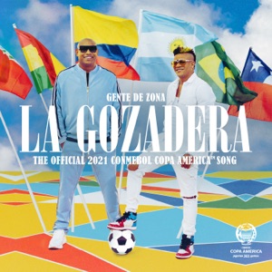 Gente de Zona - La Gozadera (The Official 2021 Conmebol Copa America (TM) Song) - 排舞 音乐