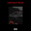 Late Night Cruise - Single